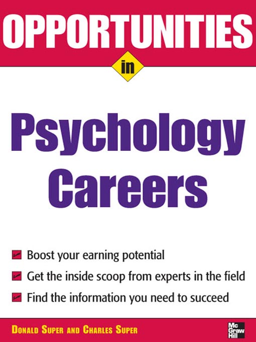 Title details for Opportunities in Psychology Careers by Donald E. Super - Available